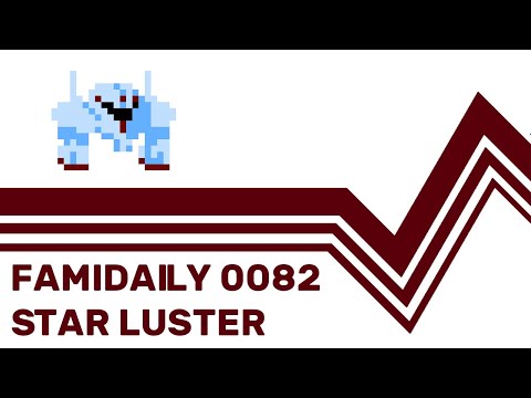 Famidaily - Episode 0082 - Star Luster (スターラスター)