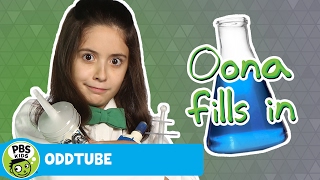 ODDTUBE | Oona Fills In | PBS KIDS
