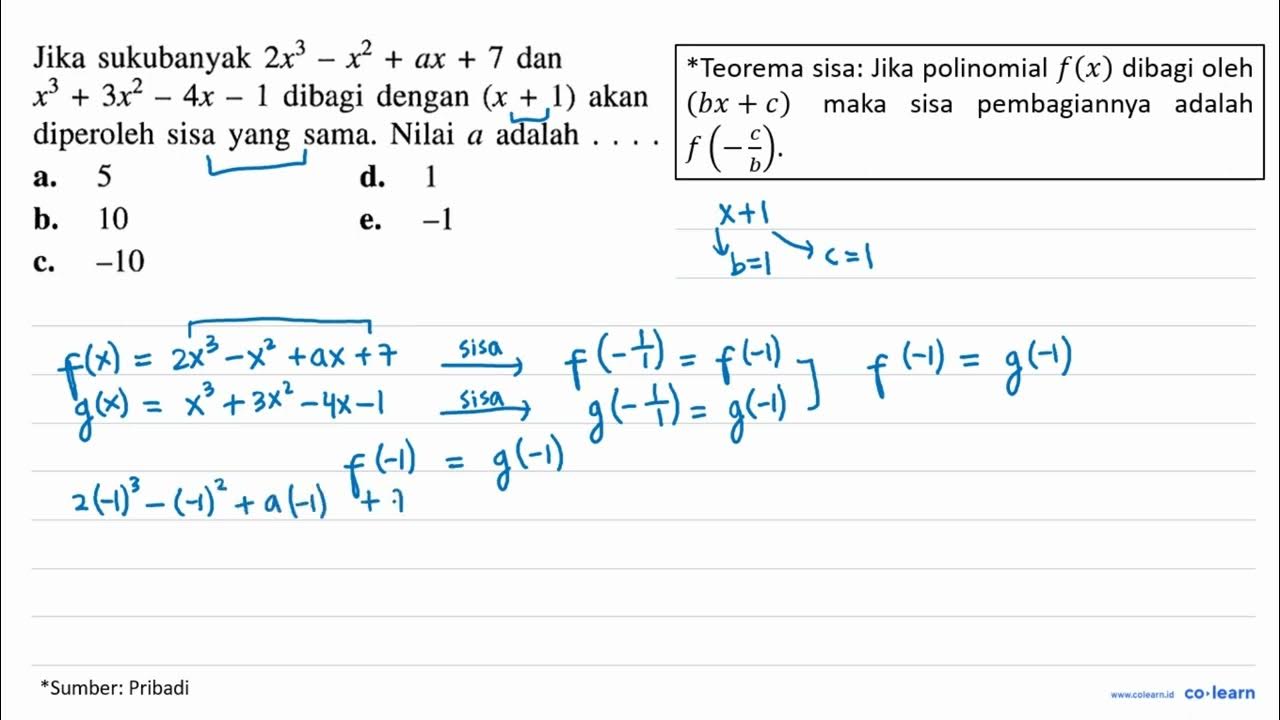 Jika Sukubanyak 2x 3 x 2 ax 7 Dan X 3 3x 2 4x 1 Dibagi Dengan x 1 jika-sukubanyak-2x-3-x-2-ax-7-dan-x-3-3x-2-4x-1-dibagi-dengan-x-1
