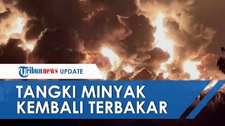 Tangki Kilang Minyak Pertamina Balongan Kembali Terbakar Warga Dengar 2 Ledakan Kencang Sekali