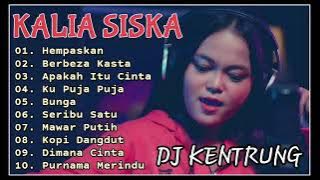 Full album Hempaskan - Kalia siska Ft Ska 86 - Dj kentrung