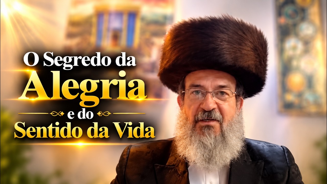 O Segredo da Alegria e do Sentido da Vida