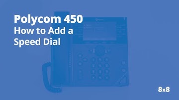 Polycom 450 Add a Speed Dial