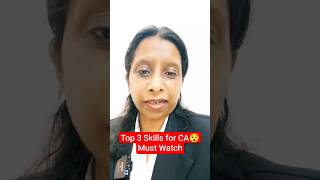 Top 3 Skills for CA | Must Watch | #shorts