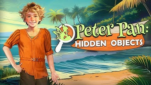 Peter Pan: Hidden Objects - Trailer
