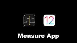 iOS 12 Measure App Review. How Accurate is it?