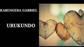 URUKUNDO KABENGERA GABRIEL
