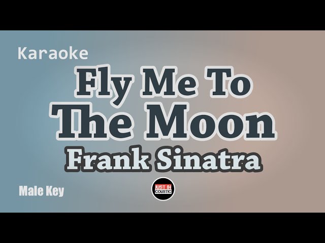 Fly me to the moon Karaoke - Frank Sinatra | Jazz Acoustic with Lyrics | Male Key class=