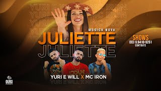 JULIETTE - YURI E WILL, MC IRON