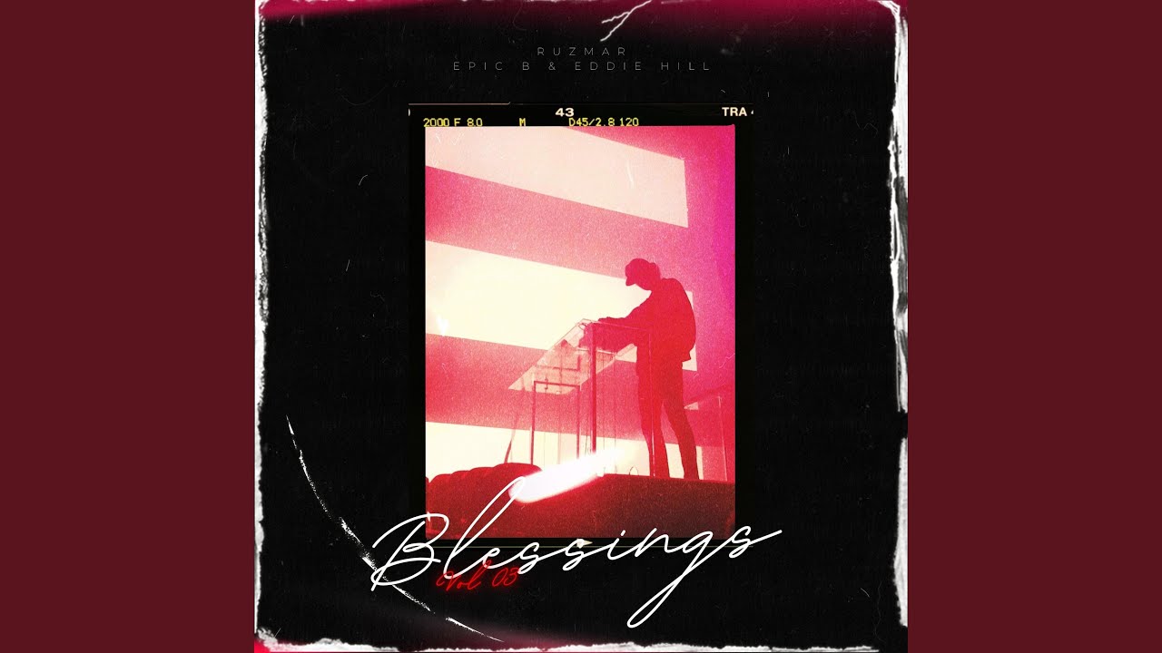 Blessing (feat. Eddie Hill) (with Epic B)