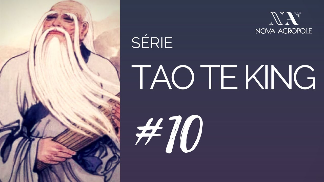 TAO TE KING # 10/28 - AFORISMO 09 - Leitura Comentada LÚCIA HELENA GALVÃO