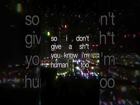 You Know I M Human Too Human Overtonight Text 