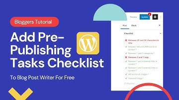 ADD PRE-PUBLISHING TASKS CHECKLIST TO WORDPRESS BLOG POST WRITER, AUTHOR OR EDITOR For Free Tutorial