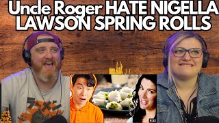 Uncle Roger HATE NIGELLA LAWSON SPRING ROLLS @mrnigelng | HatGuy & @gnarlynikki React