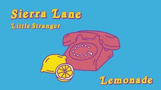 Video thumbnail of "Sierra Lane "Lemonade" feat. Little Stranger (Official Audio)"