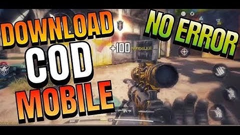 How To Download Call Of Duty Mobile - Android (Works 100%)