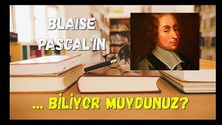 Blaise Pascal / Dünya Tarihini Değiştiren Bilim İnsanları 39. Bölüm