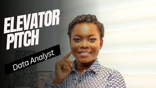 Elevator Pitch for Entry Level Data Analyst