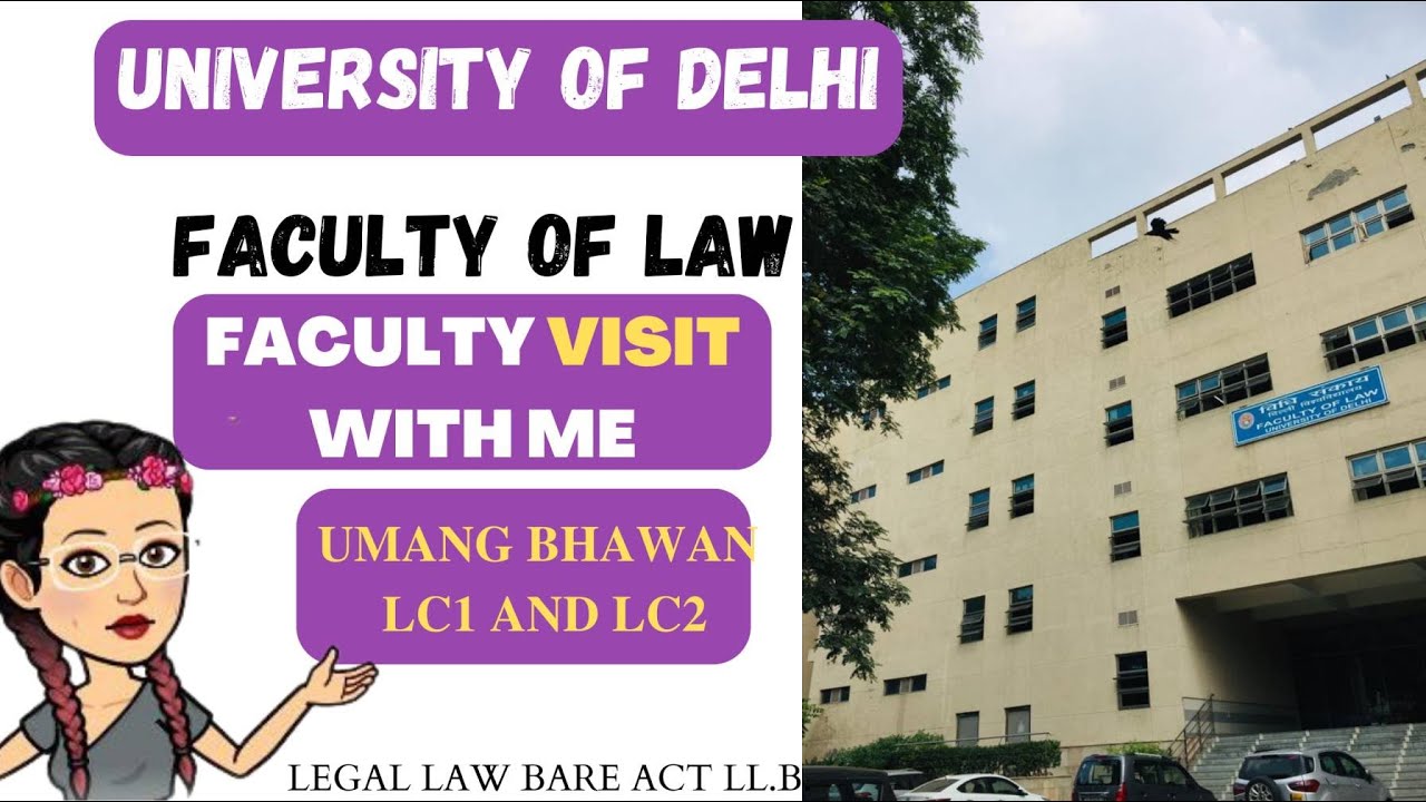 FACULTY VISIT WITH ME || DELHI UNIVERSITY || LAW FACULTY