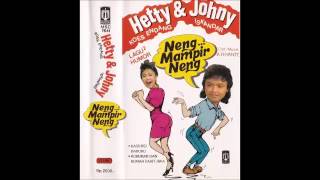 Neng Manpir Neng / Hetty Koes Endang \u0026 Johny Iskandar