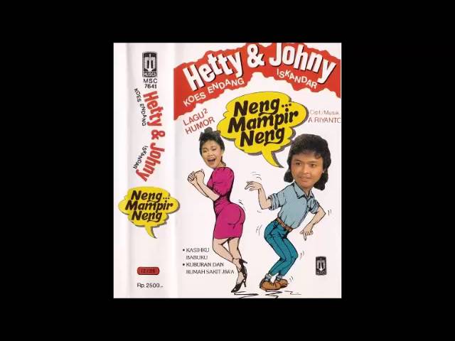 Neng Manpir Neng / Hetty Koes Endang u0026 Johny Iskandar class=