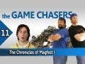 The Game Chasers Ep 11 - The Chronicles of Magfest I