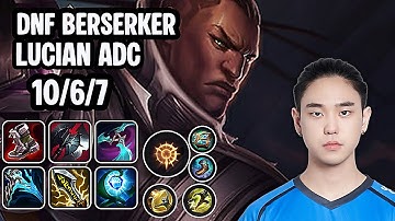 DNF Berserker Lucian Adc SoloQ Replay 20251204