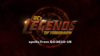 John Constantine spells from Legends of Tomorrow S03E10-15 (all the spells are in the subtitles)