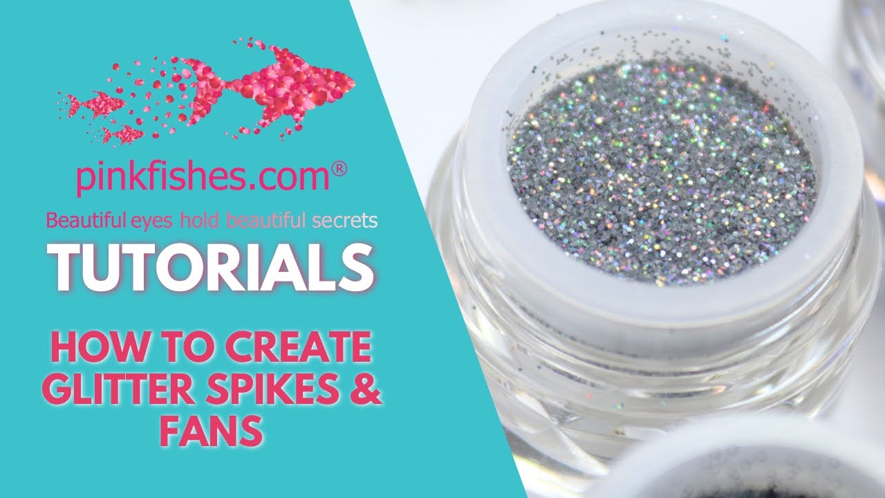 Pinkfishes Tutorial | Step-by-step Creating Glitter Spikes & Fans