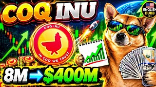 COQ INU ($8M➡️ $400M) BULL RUN⁉️ screenshot 1