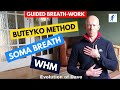 Guided Breathwork: Buteyko vs WHM vs SOMA