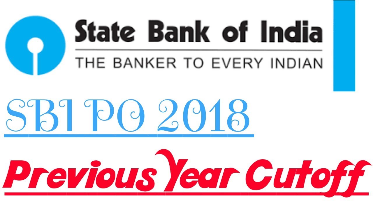 SBI PO 2018 : Previous Year Cutoff || SBI PO 2017 Official Cutoffs