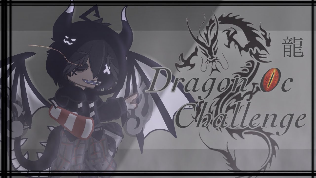 Tried |: Dragon Oc Challenge 🐉 :| #gacha #occhallenge #dragonOcChallenge