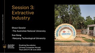 Breaking Boundaries: Session 3 - Extractive Industry