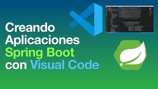 Spring Boot con Visual Code (Spring Tools Suite)