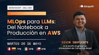 🚀Workshop MLOps para LLMs: Del Notebook a Producción en AWS