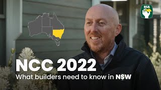 NCC 2022 Changes for NSW – What does it mean for me as the builder?