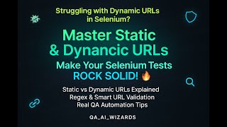 🎯 MASTERING STATIC AND DYNAMIC URL HANDLING IN SELENIUM JAVA AUTOMATION | REAL-TIME TIPS FOR TESTERS