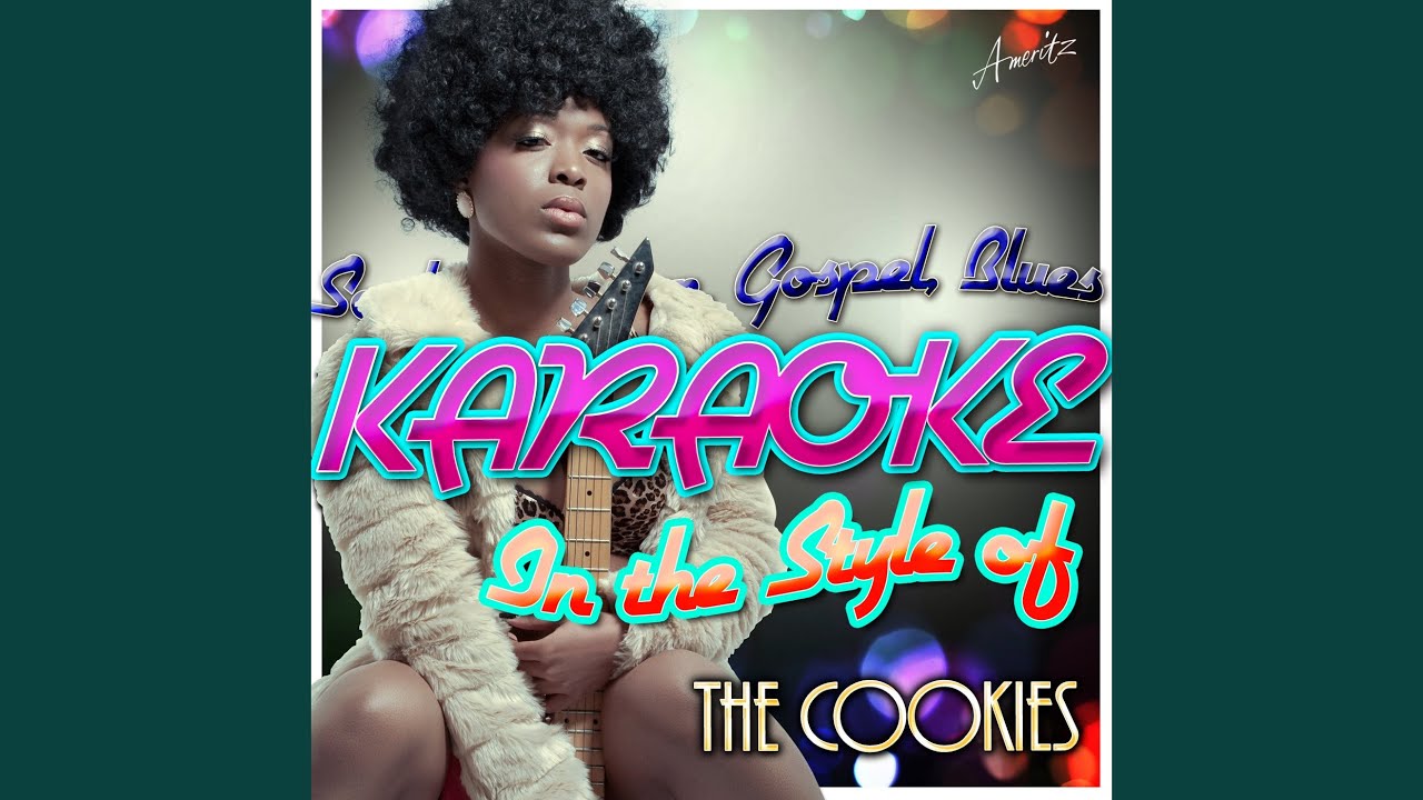 Chains (In the Style of Cookies) (Karaoke Version) YouTube