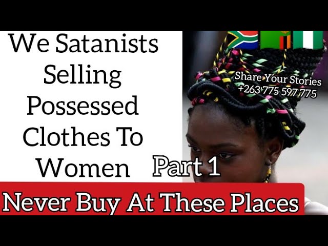 Warning! They Sell Possessed Underwears To Steal Your Souls_ latest African confessions class=