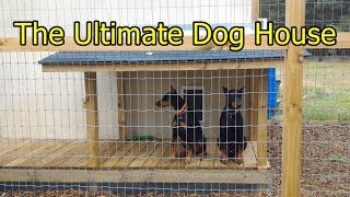 The Ultimate Dog House