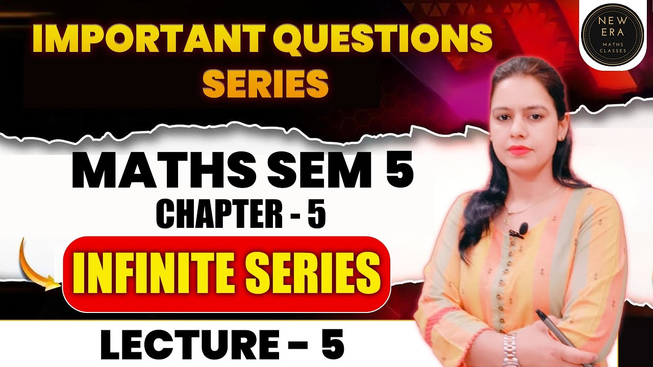 Infinite Series - Imp Questions | Sequence and Series | BA/Bsc maths ...