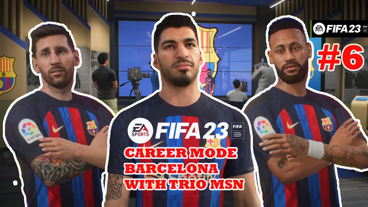 FIFA 23 CAREER MODE FC BARCELONA WITH TRIO MSN PART #6 I FINAL LIGA ...