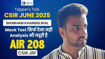 CSIR NET Physics Topper Interview 2025 with Shubham JRF AIR 208 | IFAS