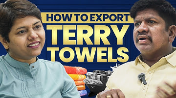 How to Export Terry Towel I Strategies | Opportunities | Profit | Market Development | KDSushma