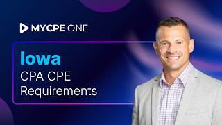 Iowa CPA CPE Requirements (2026): The 120-Hour Rule, Explained | MYCPE ONE