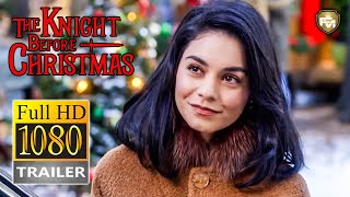 THE KNIGHT BEFORE CHRISTMAS Official Trailer #1 HD (2019) Vanessa Hudgens | Future Movies