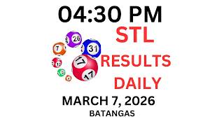STL BATANGAS  4:30 PM LIVE DRAW March 7, 2026