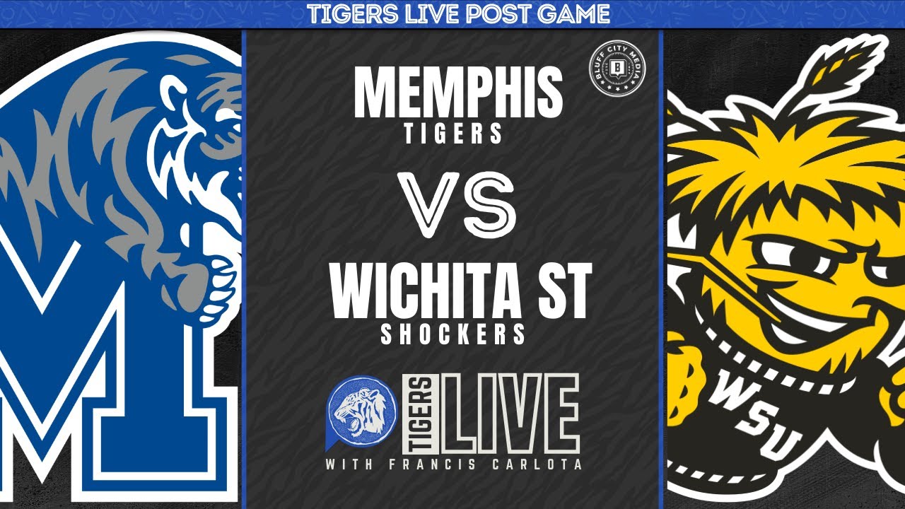 Tigers Live Post Game: AAC Tournament Round 2- Memphis Tigers vs Wichita St  