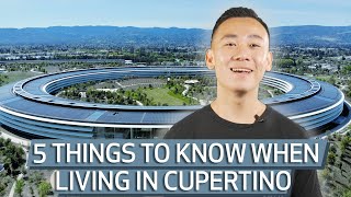 5 Things you MUST Know Before Moving to Cupertino in 2021 | Hans Huang Silicon Valley Realtor